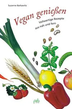 Barkawitz |  Vegan genießen | Buch |  Sack Fachmedien