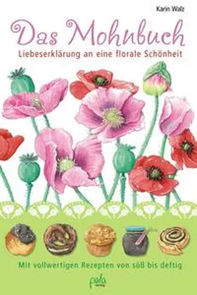 Walz |  Das Mohnbuch | Buch |  Sack Fachmedien
