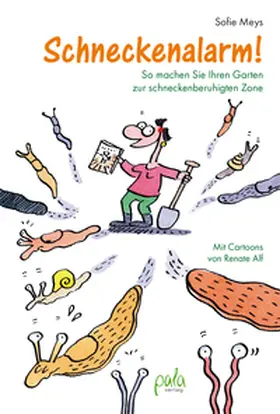 Meys |  Schneckenalarm! | Buch |  Sack Fachmedien