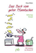 Weber |  Das Buch vom guten Pfannkuchen | eBook | Sack Fachmedien