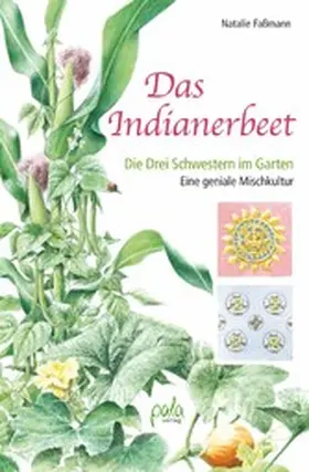 Faßmann |  Das Indianerbeet | eBook | Sack Fachmedien
