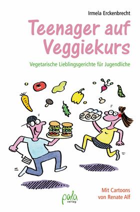 Erckenbrecht | Teenager auf Veggiekurs | E-Book | sack.de