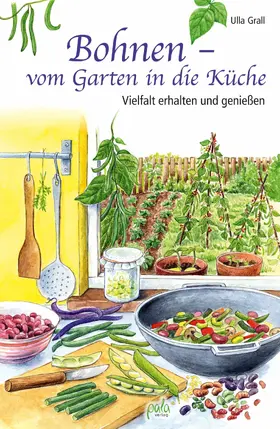 Grall |  Bohnen - vom Garten in die Küche | eBook | Sack Fachmedien