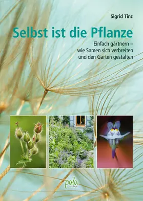 Tinz |  Selbst ist die Pflanze | eBook | Sack Fachmedien