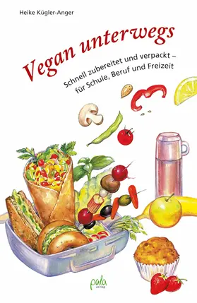 Kügler-Anger |  Vegan unterwegs | eBook | Sack Fachmedien