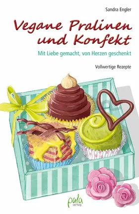 Engler |  Vegane Pralinen und Konfekt | eBook | Sack Fachmedien
