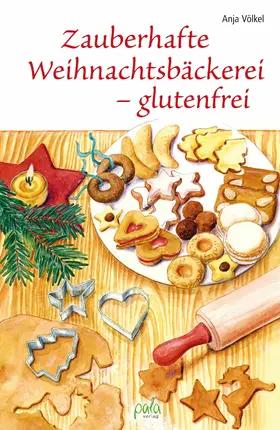Völkel |  Zauberhafte Weihnachtsbäckerei - glutenfrei | eBook | Sack Fachmedien