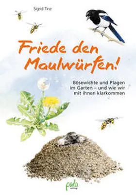 Tinz |  Friede den Maulwürfen! | eBook | Sack Fachmedien