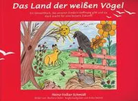 Schmidt |  Das Land der weissen Vögel | Buch |  Sack Fachmedien