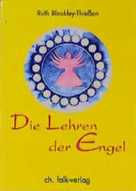 Bleakley-Thiessen |  Die Lehren der Engel | Buch |  Sack Fachmedien
