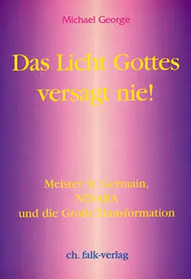 George |  Das Licht Gottes versagt nie! | Buch |  Sack Fachmedien