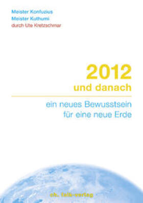 Kretzschmar | 2012 und danach | Buch | 978-3-89568-211-7 | sack.de