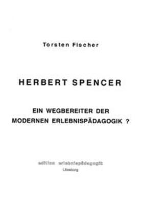 Fischer | Herbert Spencer | Buch | 978-3-89569-015-0 | sack.de