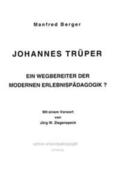 Berger |  Johannes Trüper - Ein Wegbereiter der modernen Erlebnispädagogik? | Buch |  Sack Fachmedien
