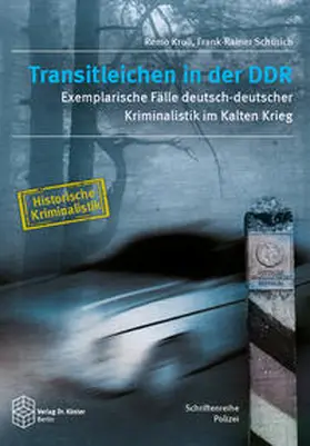 Kroll / Schurich |  Transitleichen in der DDR | Buch |  Sack Fachmedien