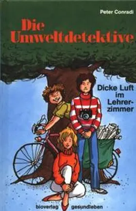 Conradi |  Die Umweltdetektive 1 | Buch |  Sack Fachmedien