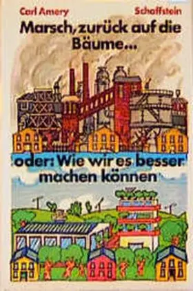 Amery |  Marsch, zurück auf die Bäume | Buch |  Sack Fachmedien