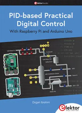 Ibrahim | PID-based Practical Digital Control with Raspberry Pi and Arduino Uno | Buch | 978-3-89576-519-3 | www.sack.de