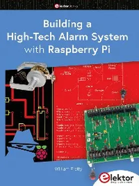 Pretty | Building a High-Tech Alarm System with Raspberry Pi | E-Book | www.sack.de