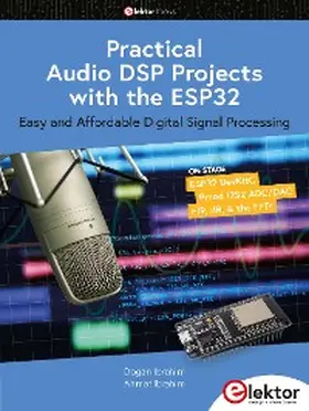 Ibrahim |  Practical Audio DSP Projects with the ESP32 | eBook | Sack Fachmedien
