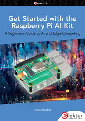 Ibrahim |  Get Started with the Raspberry Pi AI Kit | Buch |  Sack Fachmedien