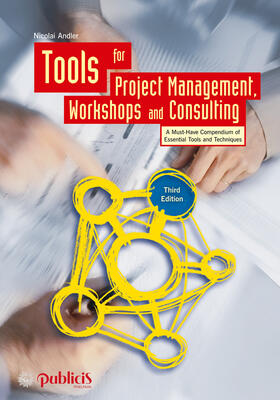 Andler | Andler, N: Tools for Project Management, Workshops and Consu | Buch | 978-3-89578-447-7 | sack.de
