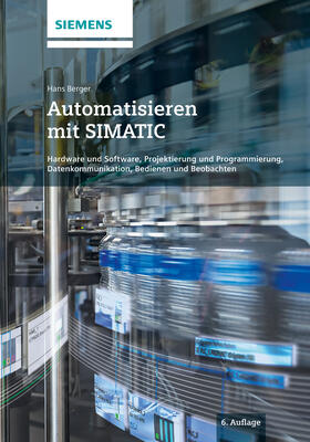 Berger |  Automatisieren mit SIMATIC | Buch |  Sack Fachmedien