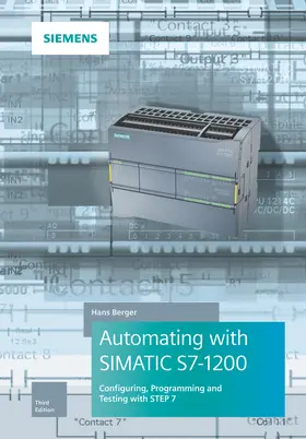 Berger |  Automating with SIMATIC S7-1200 | Buch |  Sack Fachmedien
