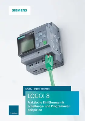 Kruse / Torgau / Toennsen |  LOGO! 8 | Buch |  Sack Fachmedien