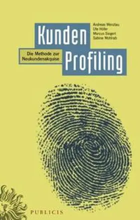 Wenzlau / Höfer / Siegert |  KundenProfiling | eBook | Sack Fachmedien