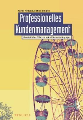 Hofbauer / Schöpfel | Professionelles Kundenmanagement | E-Book | sack.de