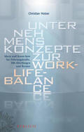 Holzer |  Unternehmenskonzepte zur Work-Life-Balance | eBook | Sack Fachmedien