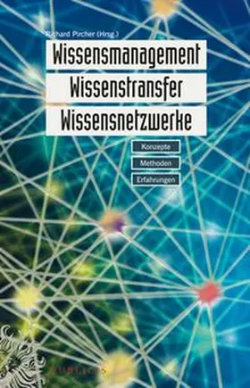 Pircher | Wissensmanagement, Wissenstransfer, Wissensnetzwerke | E-Book | www.sack.de