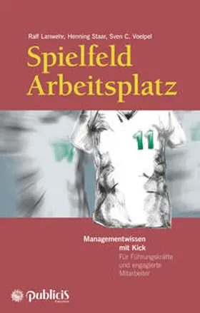 Lanwehr / Staar / Voelpel |  Spielfeld Arbeitsplatz | eBook | Sack Fachmedien