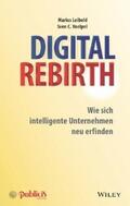 Leibold / Voelpel |  Digital Rebirth | eBook | Sack Fachmedien