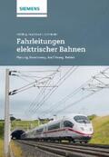 Kiessling / Puschmann / Schmieder |  Fahrleitungen elektrischer Bahnen | eBook | Sack Fachmedien