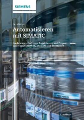 Berger |  Automatisieren mit SIMATIC | eBook | Sack Fachmedien