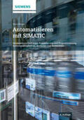 Berger |  Automatisieren mit SIMATIC | eBook | Sack Fachmedien