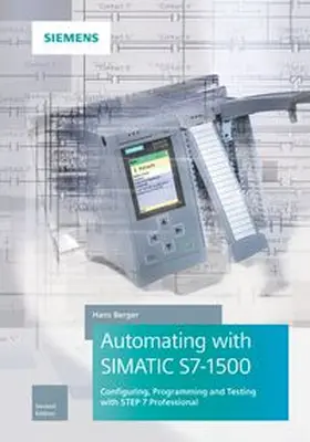 Berger | Automating with SIMATIC S7-1500 | E-Book | www.sack.de