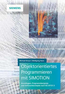 Braun / Horn | Objektorientiertes Programmieren mit SIMOTION | E-Book | sack.de