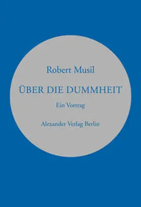 Musil |  Über die Dummheit | Buch |  Sack Fachmedien