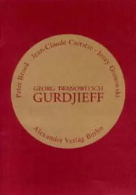 Brook / Carriere / Carrière |  Georg Iwanowitsch Gurdjieff | Buch |  Sack Fachmedien