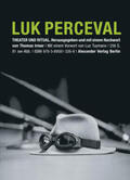 Perceval / Irmer |  Luk Perceval. Theater und Ritual | Buch |  Sack Fachmedien