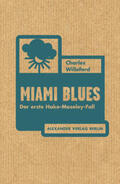 Willeford |  Miami Blues | Buch |  Sack Fachmedien