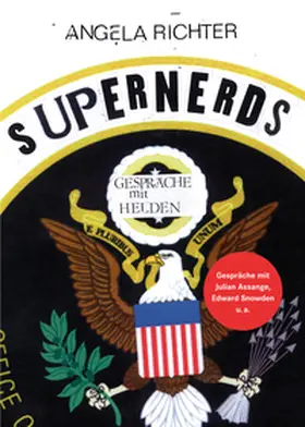 Richter / Assange / Snowden |  Supernerds | eBook | Sack Fachmedien
