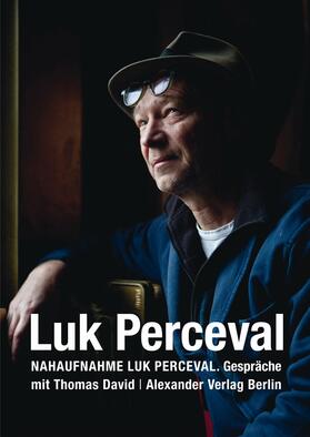 David / Perceval | Nahaufnahme Luk Perceval | E-Book | sack.de