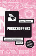 Thomas / Wewerka |  Porkchoppers | Buch |  Sack Fachmedien