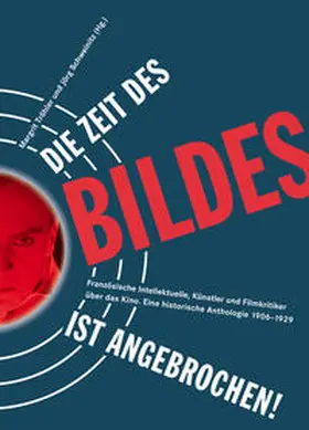 Tröhler / Schweinitz |  Die Zeit des Bildes ist angebrochen! | Buch |  Sack Fachmedien