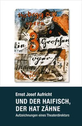 Aufricht |  Und der Haifisch, der hat Zähne | Buch |  Sack Fachmedien