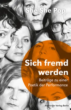 Pop / Birgfeld / Lucassen |  She She Pop – Sich fremd werden | eBook | Sack Fachmedien